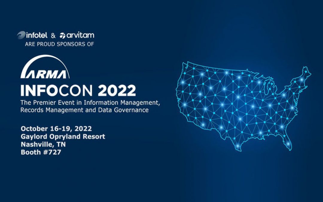 Infotel Announces Sponsorship of ARMA InfoCon Conference Oct. 16-19, Featuring Its Product Line of Data Governance and Compliance Initiatives